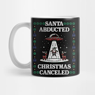 Santa Abducted by Aliens, Christmas Cancelled Mug